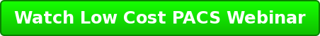 Watch Low Cost PACS Webinar